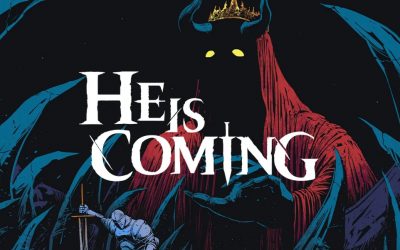 He is Coming