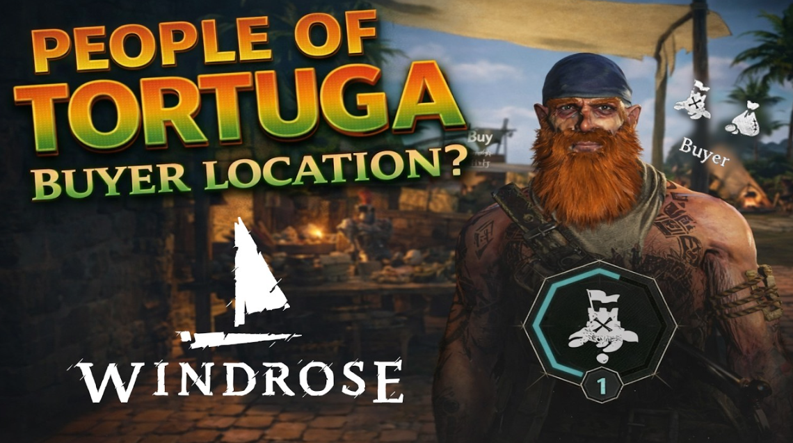Гайд: как найти Покупателя из Народа Тортуги в Windrose и прокачать репутацию — изображение 1